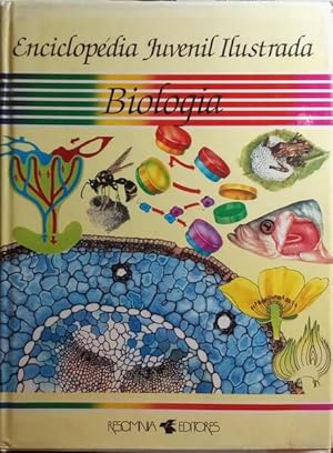 ENCICLOPÉDIA JUVENIL ILUSTRADA, BIOLOGIA.