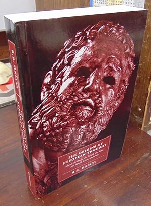 The Origins of European Thought about the Body, the Mind, the Soul, the World, Time, and Fate
