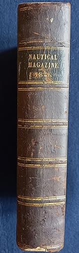The Nautical Magazine, and Naval Chronicle, for 1846. A Journal of Papers on Subjects Connected w...