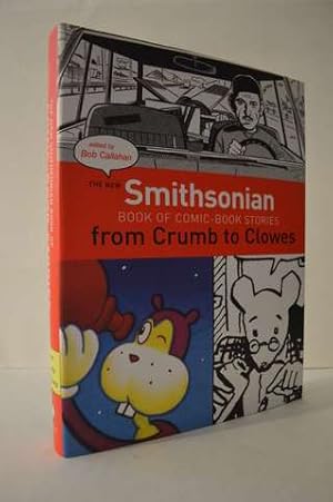 The New Smithsonian Book of Comic Book Stories: From Crumb to Clowes