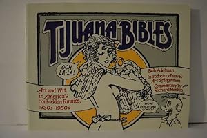 Tijuana Bibles: Art and Wit in America's Forbidden Funnies, 1930'S-1950's