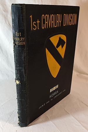 The First Team The First Cavalry Division in Korea; 18 July 1950 - 18 January 1952