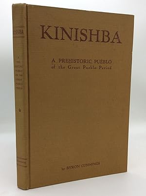 KINISHBA: A Prehistoric Pueblo of the Great Pueblo Period