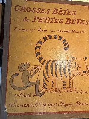 L'ARCHE DE NOÉ; Grosses Bêtes & Petites Bêtes: Images et Texte par Andre-Helle