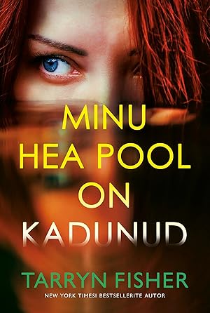 Minu hea pool on kadunud