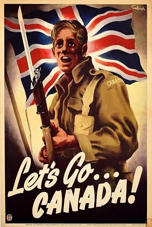 Original Vintage Poster Lets Go Canada WWII