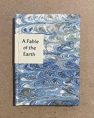 A Fable of the Earth