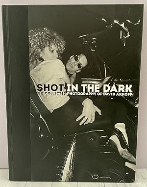 Shot in the Dark: The Collected Photography of David Arnoff