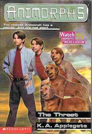 The Threat (Animorphs Ser., No. 21)