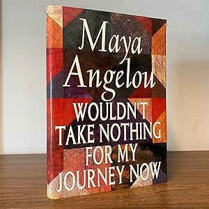 Wouldn't Take Nothing for My Journey Now [Signed]