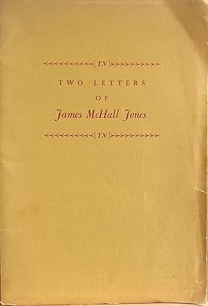 Two Letters of James McHall Jones, Delegate to the California Constitutional Convention, 1849. Fr...