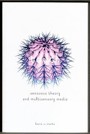Touch: Sensuous Theory and Multisensory Media