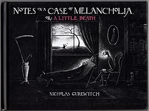 Notes on a Case of Melancholia, Or, A Little Death