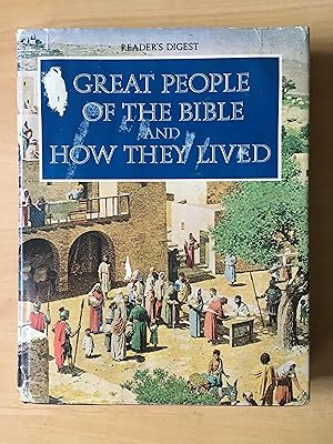 Great People of the Bible & How They Lived