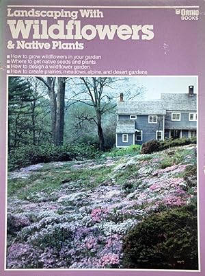 Landscaping With Wildflowers and Native Plants