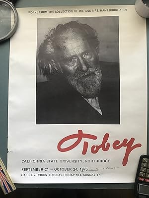 Mark Tobey : Works From the Mr and Mrs Hans Burkhardt Collection exhibition poster. (SIGNED)