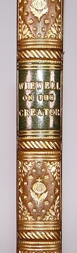 Indications of the Creator Extracts Bearing Upon Theology from The History and the Philosophy Of ...