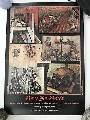 Hans Burkhardt - Death as a Creative Force: The Physical to the Spiritual -Exhibition POSTER