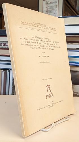 De librijen en scriptoria der Westvlaamse Cisterciënser-abdijen Ter Duinen en Ter Doest in de 12e...