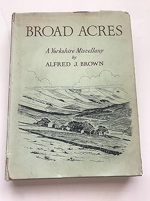 Broad Acres: A Yorkshire Miscellany