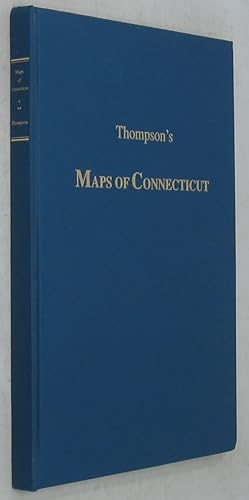 Thompson's Maps of Connecticut: Two Volumes in One