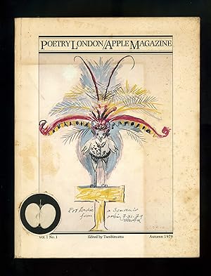 POETRY LONDON / APPLE MAGAZINE - Vol. 1, No. 1 - Autumn 1979 - Inscribed by Tambimuttu on the fro...