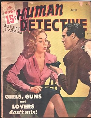 Human Detective Cases 6/1948-Girls, Guns and Lovers Don't Mix-John Dillinger story-Crime stories ...