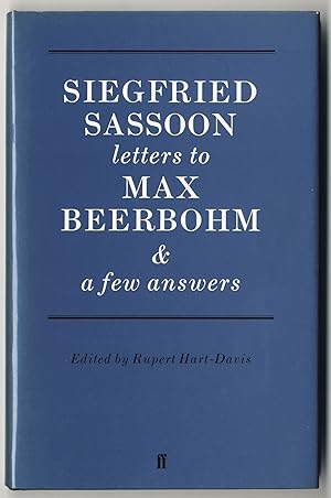 SIEGFRIED SASSOON LETTERS TO MAX BEERBOHM WITH A FEW ANSWERS