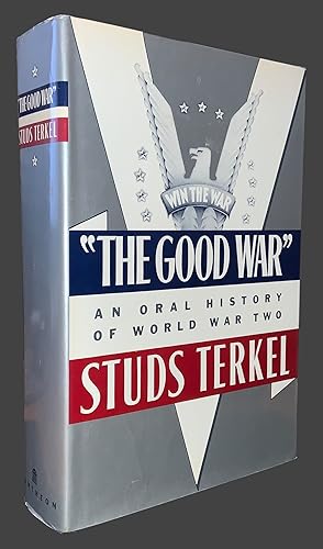 The Good War (Signed First Edition)