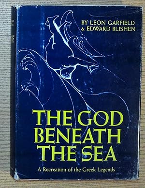The God Beneath the Sea: A Recreation of the Greek Legends