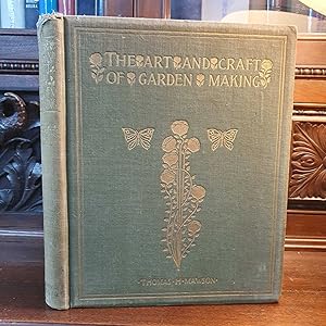 The Art & Craft of Garden Making