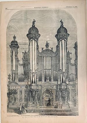 The Grand Organ in the Boston Music Hall. Original, Full page hand etched in wood for the Dec 12,...