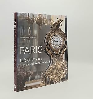 PARIS Life and Luxury in the Eighteenth Century