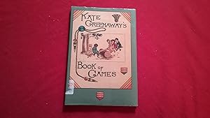 KATE GREENAWAYS BOOK OF GAMES