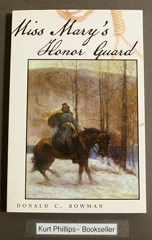 Miss Mary's Honor Guard (Signed Copy)