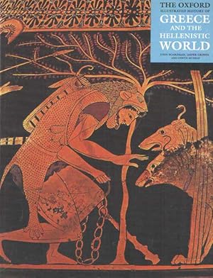The Oxford Illustrated History of Greece and the Hellenistic World