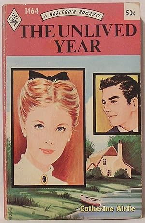 The Unlived Year: A Harlequin Romance, 1464