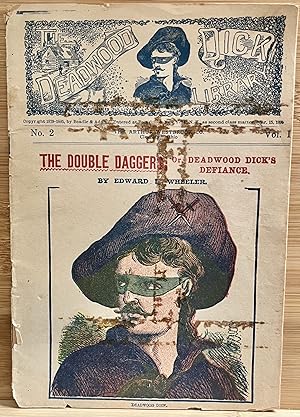 THE DOUBLE DAGGERS; Or, Deadwood Dick's Defiance