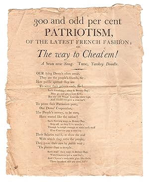 300 and Odd Per Cent Patriotism, of the Latest French Fashion; The Way to Cheat'em. A bran new so...