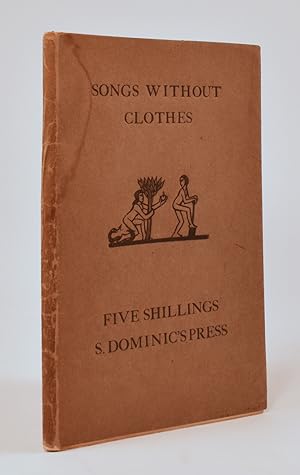 Songs without Clothes : Being a dissertation on the Song of Solomon and such-like songs