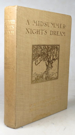 A Midsummer Night's Dream. By. with illustrations by Arthur Rackham