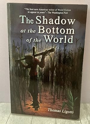 The Shadow at The Bottom of The World
