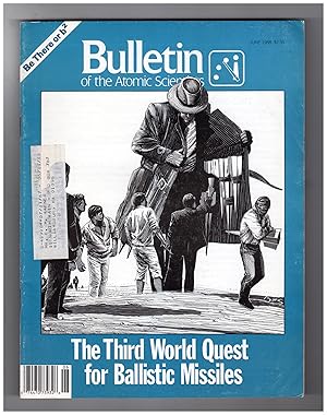 The Bulletin of the Atomic Scientists. June, 1988. Third World Missiles; Nunn and ALPS; Gorbachev...