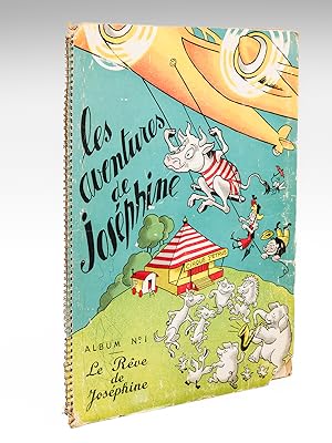 Les Aventures de Joséphine. Album n° I : Le Rêve de Joséphine