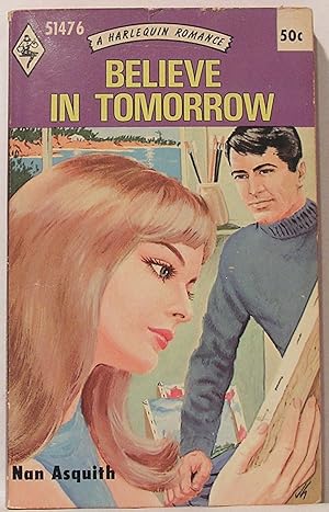 Believe in Tomorrow: A Harlequin Romance, 1476