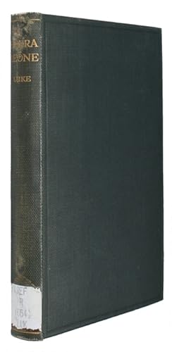 A Bibliography of Sierra Leone: Preceded by an essay on the Origin, Character and Peoples of the ...