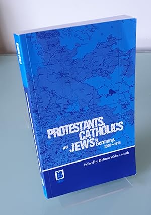 Protestants, Catholics and Jews in Germany, 1800-1914