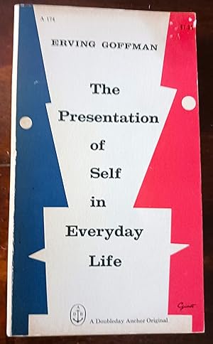The Presentation of Self in Everyday Life