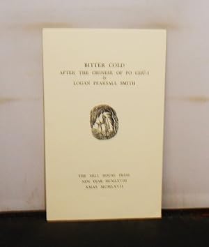 The Mill House Press - Bitter Cold After the Chines of Po Chu-i by Logan Pearsall Smith New Year ...