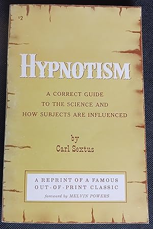 Hypnotism: Its Facts, Theories with Related Phenomena, with Explanatory Anecdotes, Descriptions a...